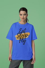 Eat Sleep Fly  Oversized T-Shirt