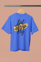 Eat Sleep Fly  Oversized T-Shirt