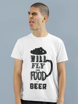 Will fly for Food or Beer T-Shirt