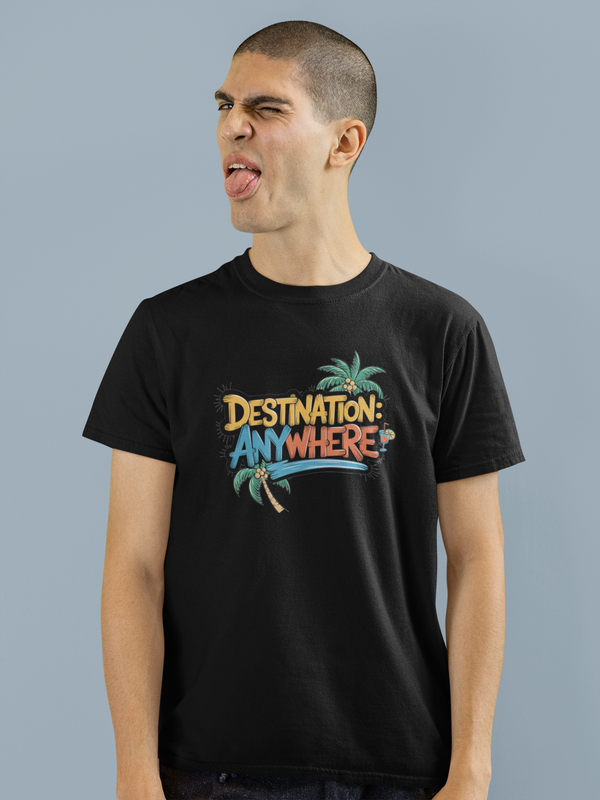 Destination Anywhere T-Shirt